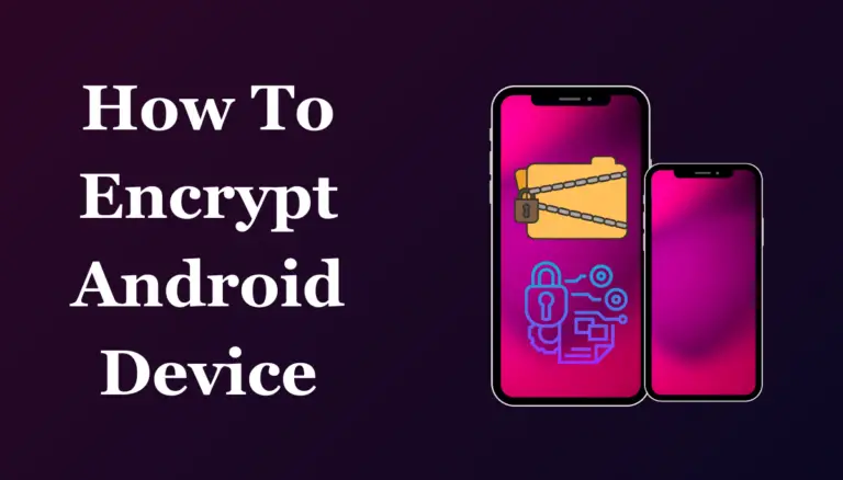 Encrypt Your Android